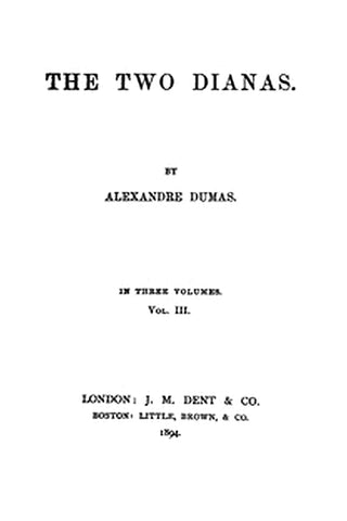 The Two Dianas, Volume 3 (of 3)