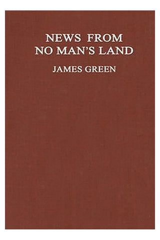 News from No Man's Land