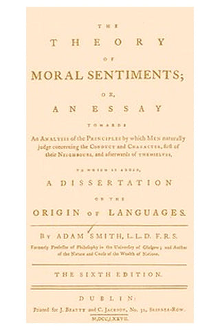The Theory of Moral Sentiments
