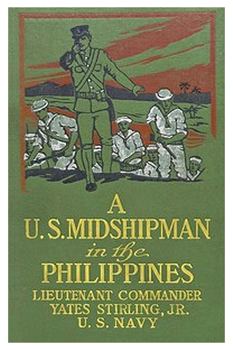 A United States Midshipman in the Philippines