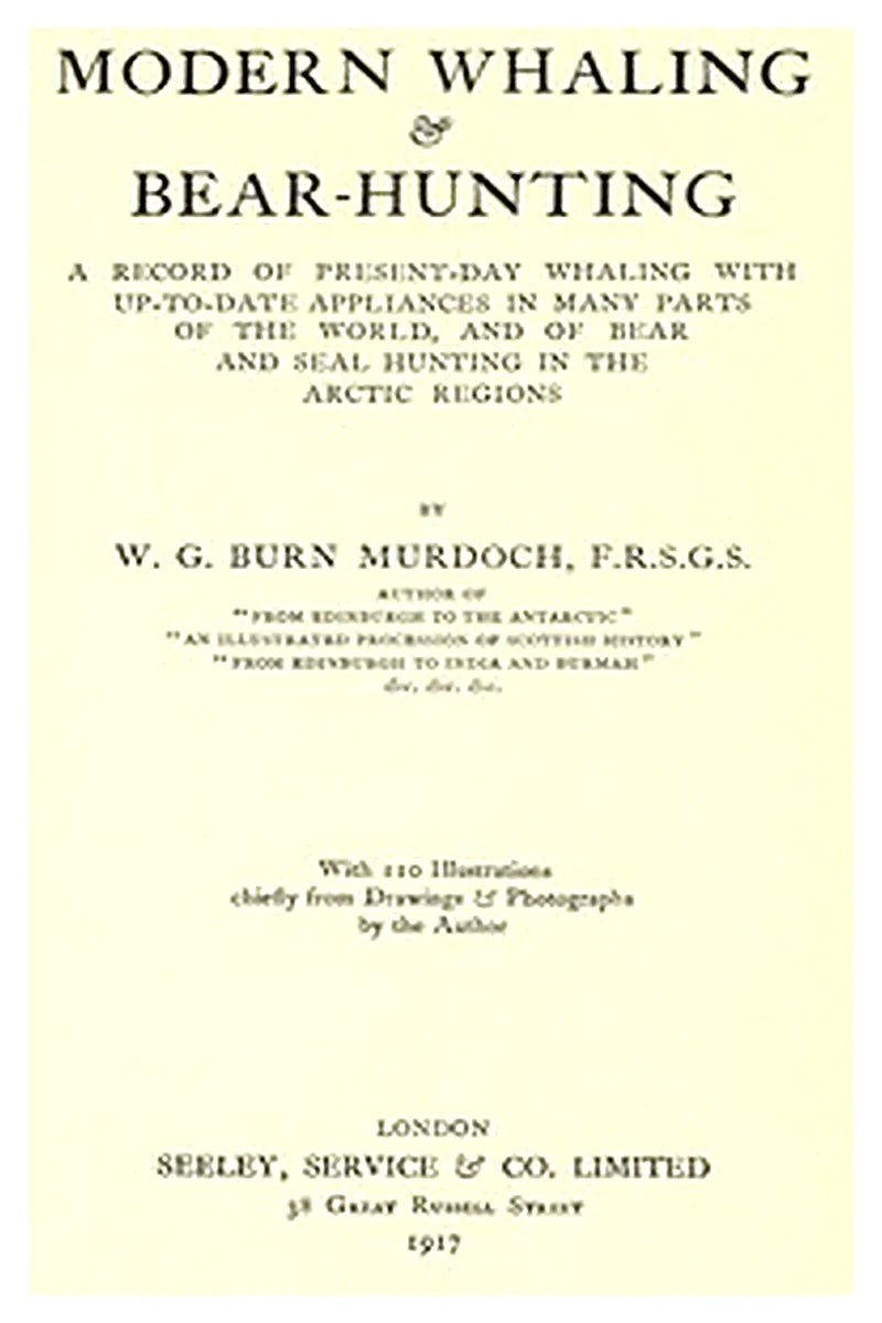 Modern Whaling & Bear-Hunting
