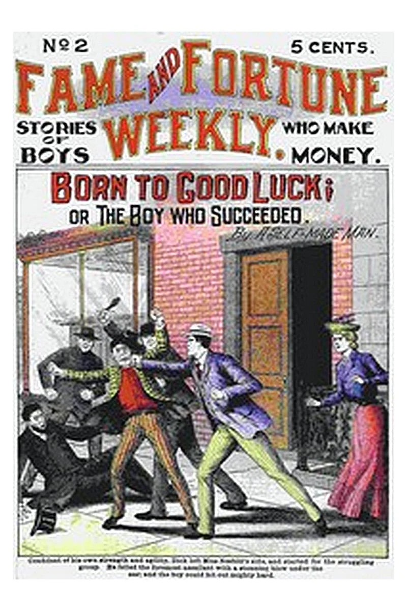 Fame and Fortune Weekly, No. 2, October 13, 1905