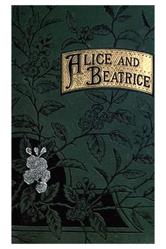 Alice and Beatrice