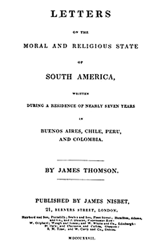 Letters on the Moral and Religious State of South America
