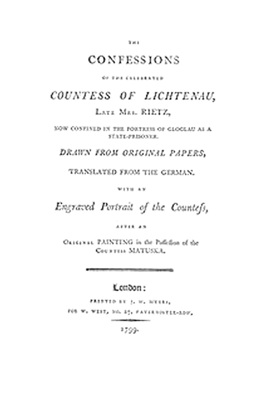 The Confessions of the Celebrated Countess of Lichtenau, Late Mrs. Rietz
