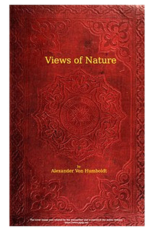 Views of nature: or Contemplations on the sublime phenomena of creation
