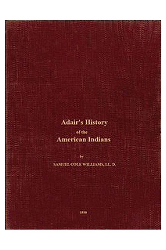 Adair's History of the American Indians