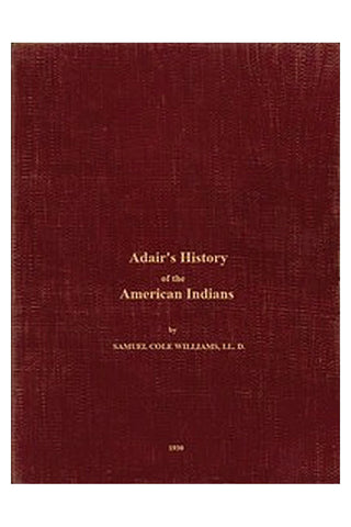 Adair's History of the American Indians