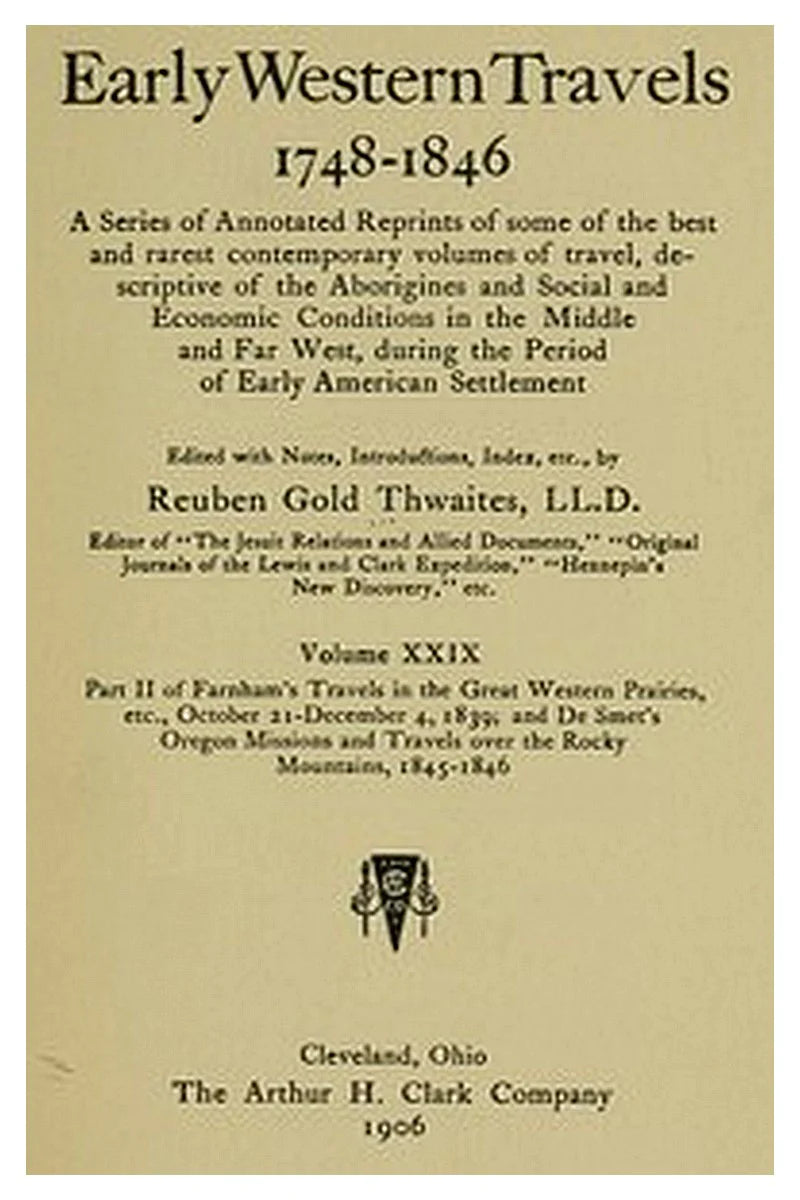 Farnham's Travels in the Great Western Prairies, etc., part 2, October 21-December 4, 1839
