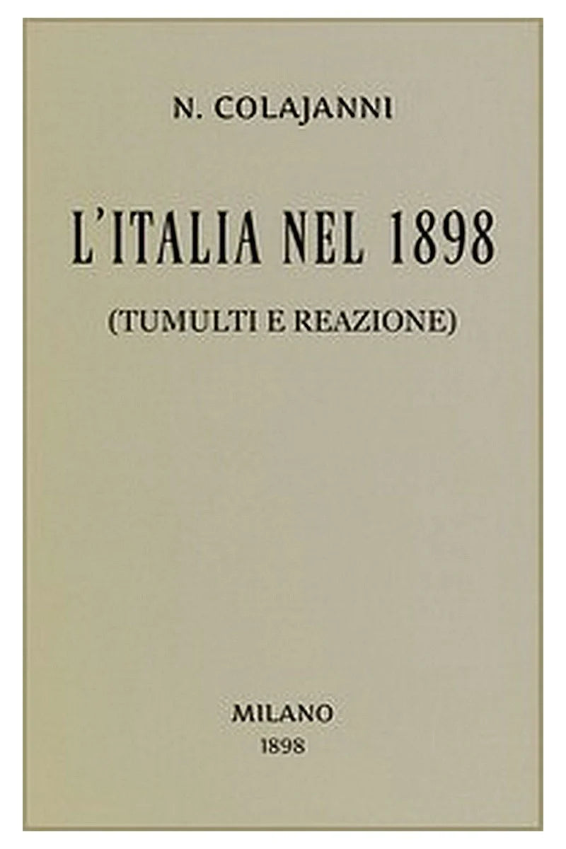 L'Italia nel 1898 (Tumulti e reazione)