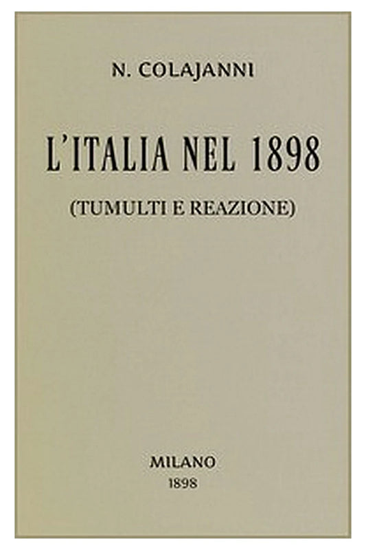 L'Italia nel 1898 (Tumulti e reazione)