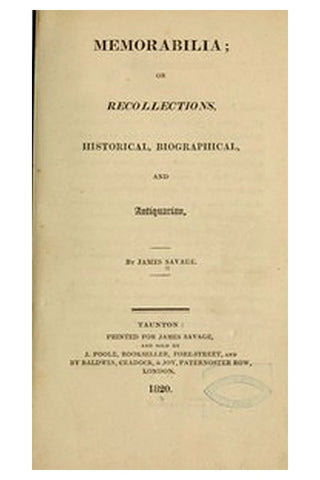 Memorabilia Or Recollections, Historical, Biographical, and Antiquarian