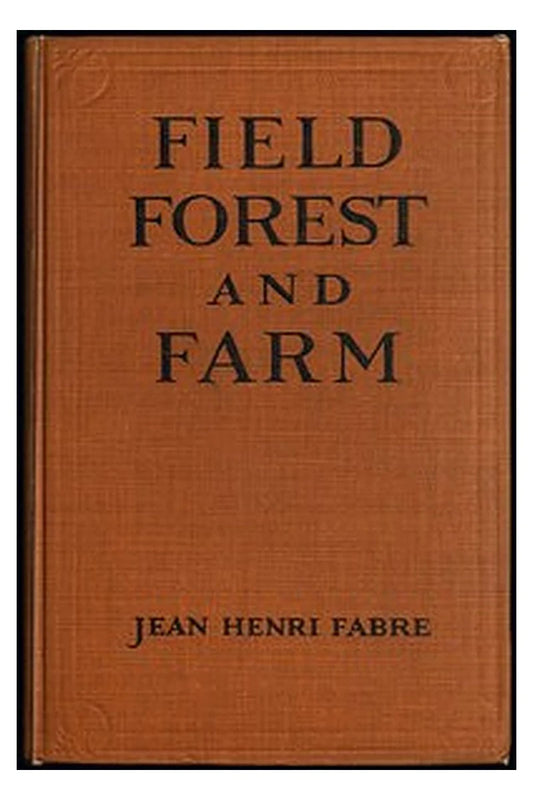 Field, Forest and Farm

