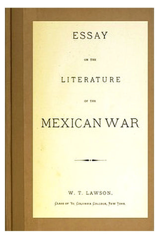 Essay on the Literature of the Mexican War
