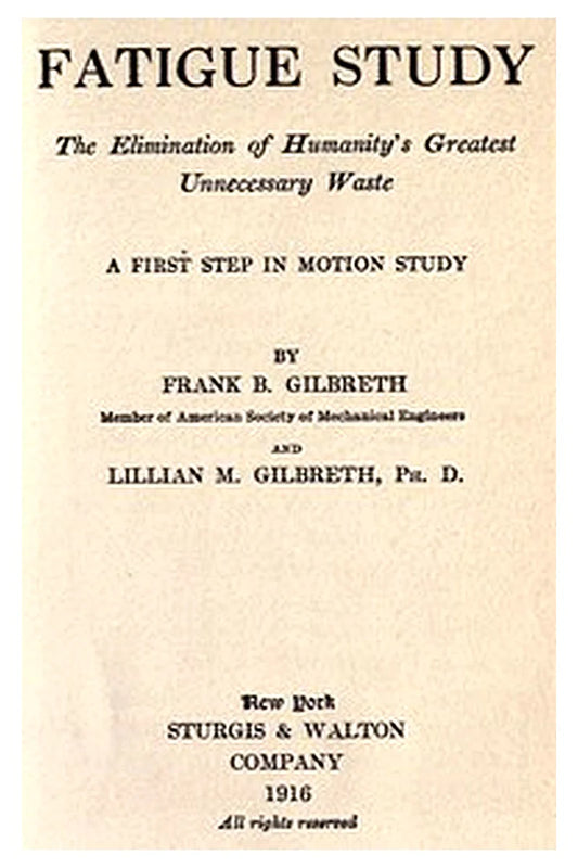 Fatigue Study: The Elimination of Humanity’s Greatest Unnecessary Waste
