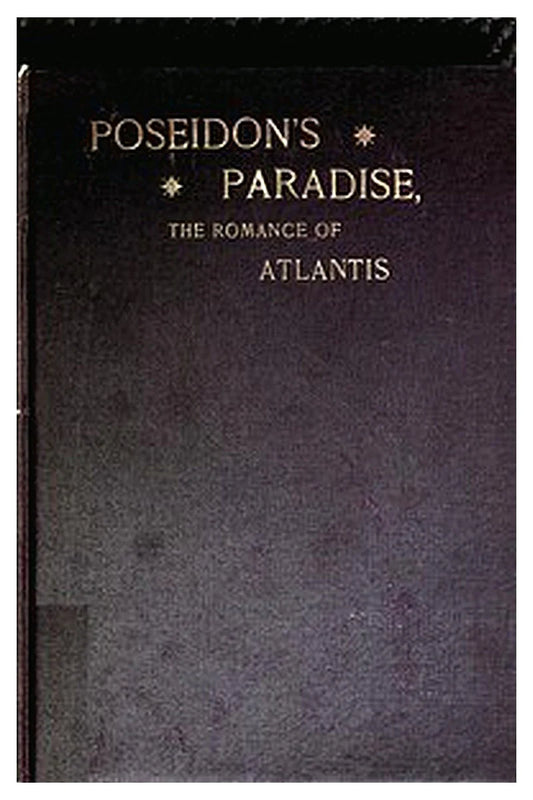 Poseidon’s Paradise: The Romance of Atlantis