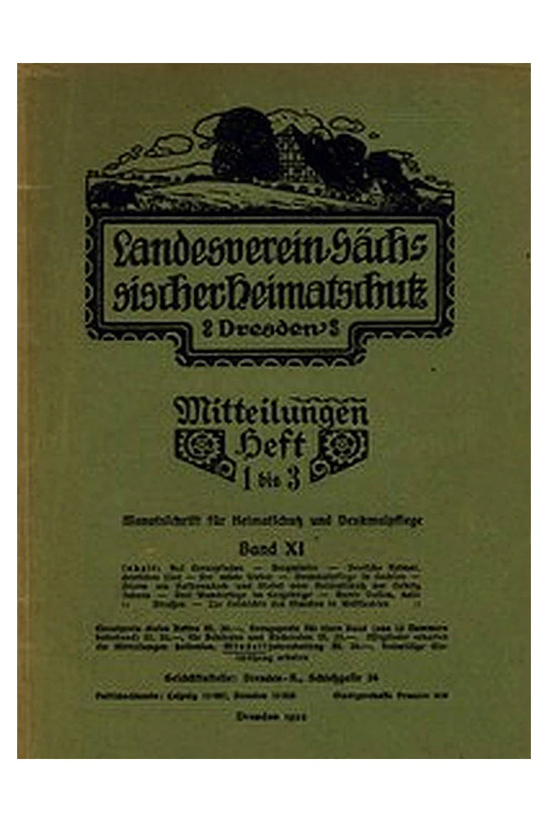 Landesverein Sächsischer Heimatschutz — Mitteilungen Band XI, Heft 1-3
