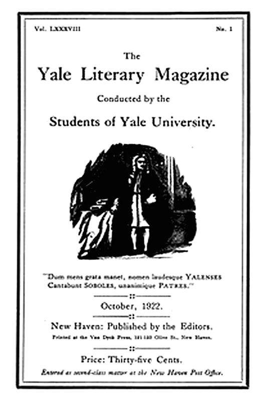 The Yale Literary Magazine (Vol. LXXXVIII, No. 1, October 1922)
