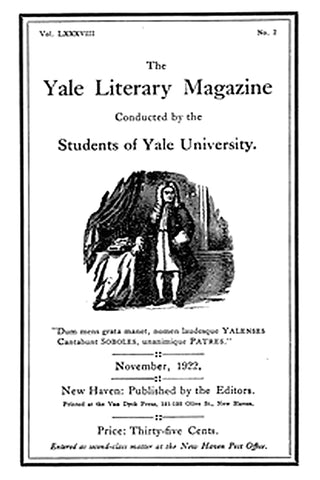 The Yale Literary Magazine (Vol. LXXXVIII, No. 2, November 1922)