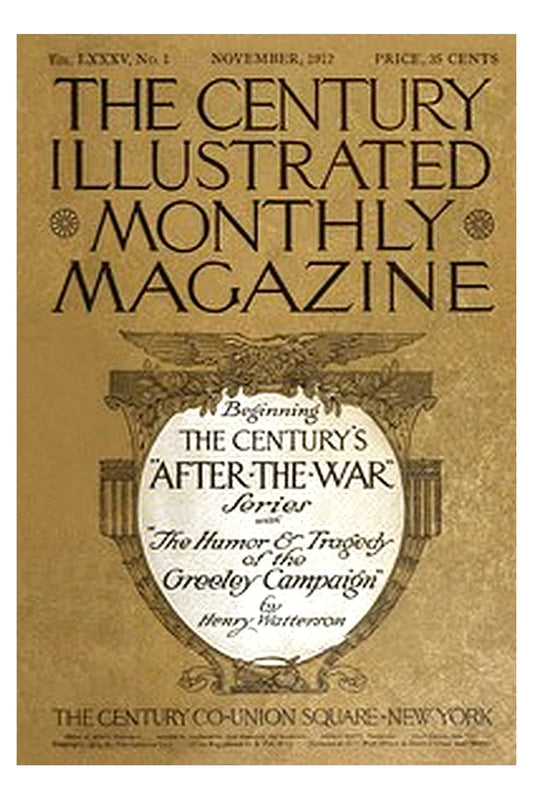 The Century Illustrated Monthly Magazine (November 1912)
