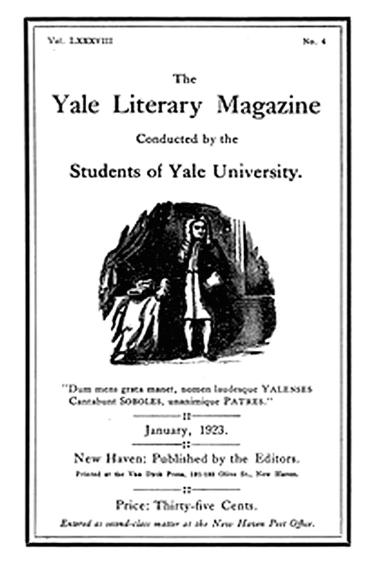 The Yale Literary Magazine (Vol. LXXXVIII, No. 4, January 1923)