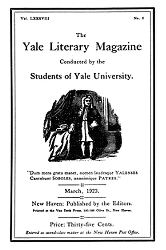 The Yale Literary Magazine (Vol. LXXXVIII, No. 6, March 1923)