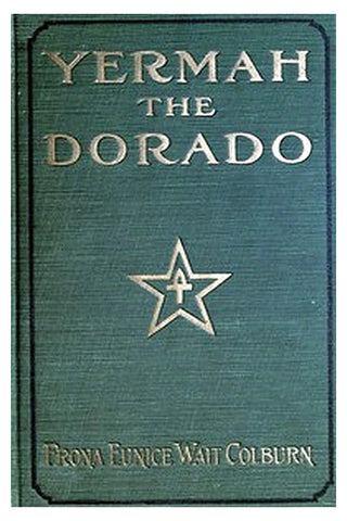 Yermah the Dorado: The story of a lost race