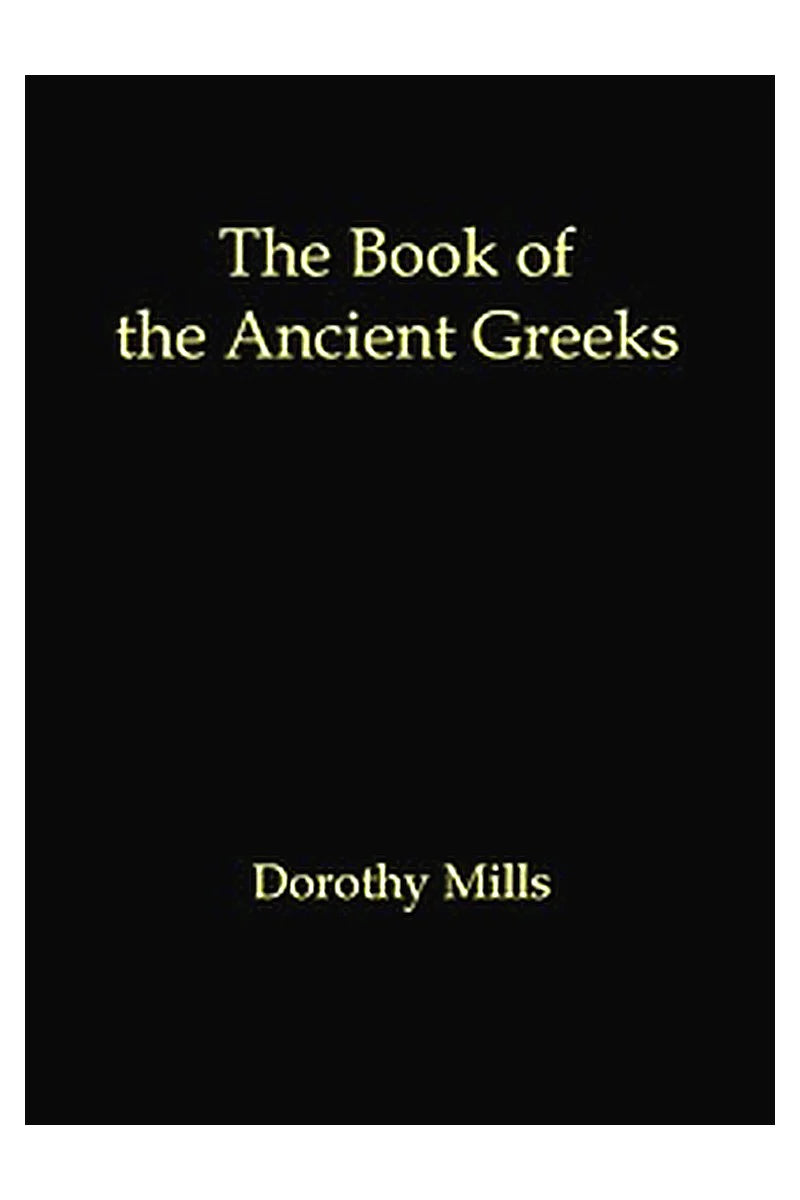 The book of the ancient Greeks
