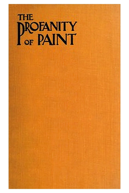 The profanity of paint