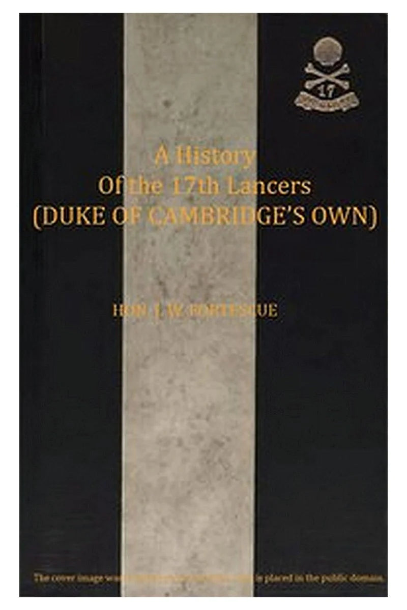 A History of the 17th Lancers (Duke of Cambridge's Own)