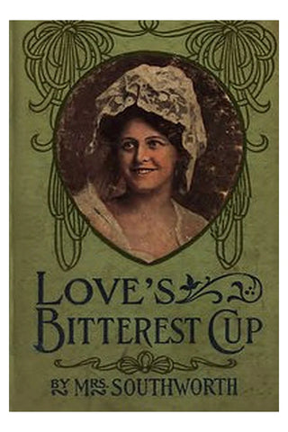 Love's bitterest cup