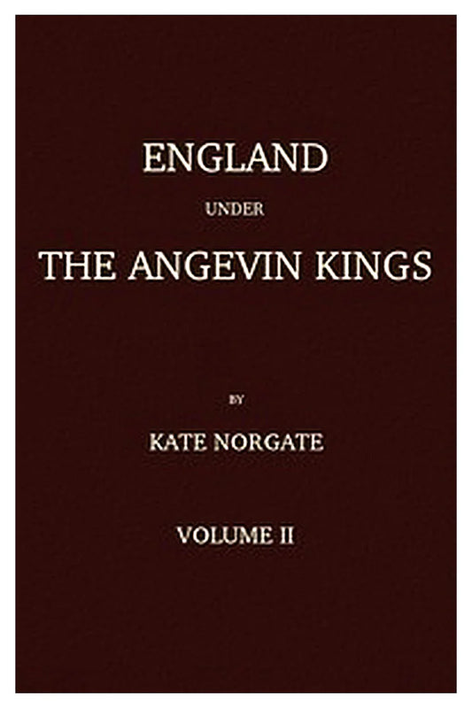 England under the Angevin Kings, Volume II