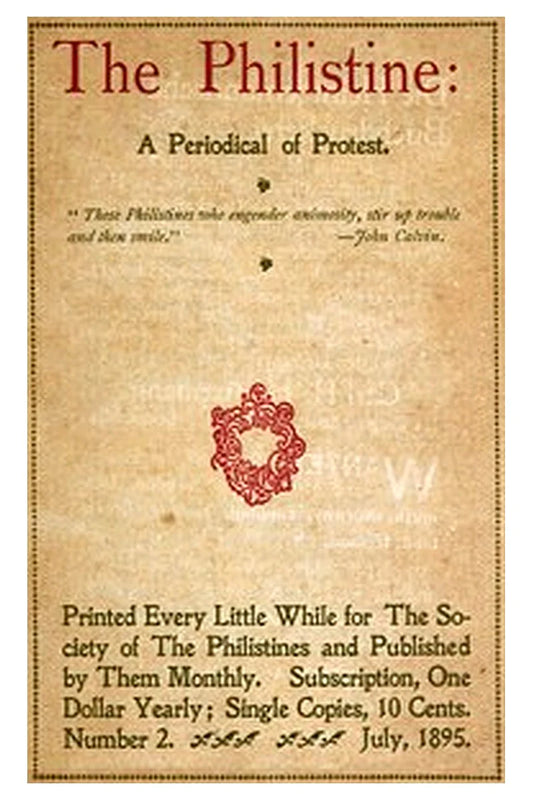 The Philistine: a periodical of protest (Vol. I, No. 2, July 1895)