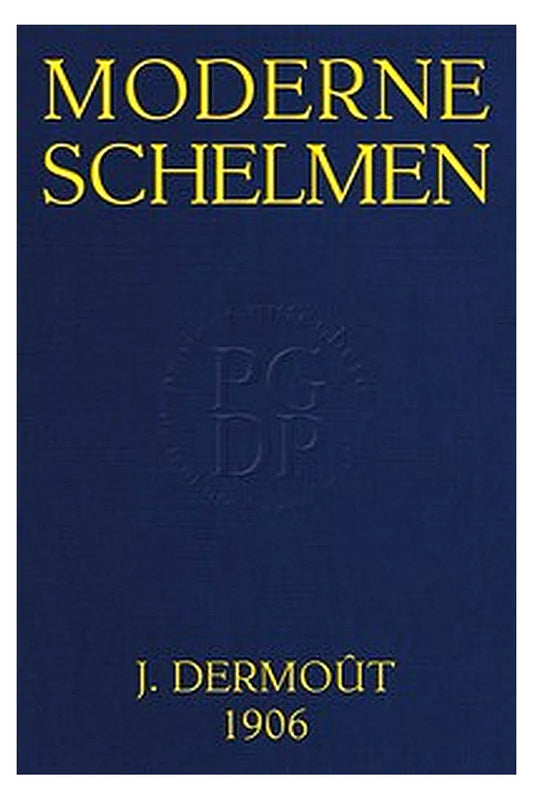 Moderne schelmen (Indië in Den Haag): Oorspronkelijke roman