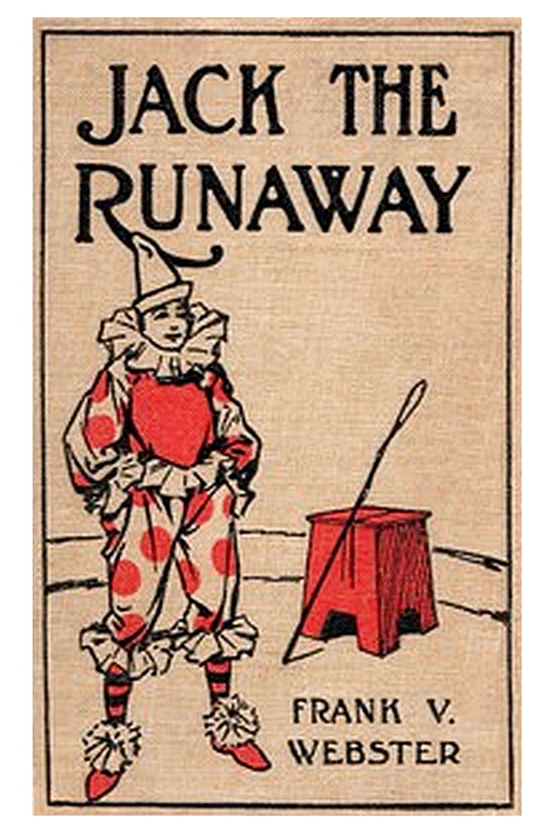 Jack the runaway or, On the road with a circus