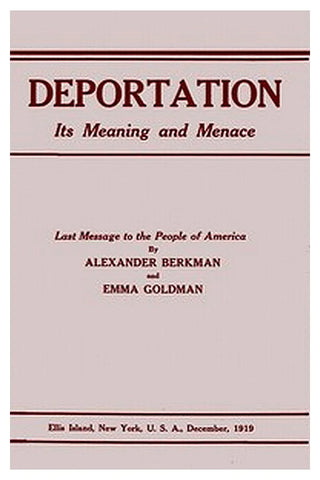 Deportation, its meaning and menace
