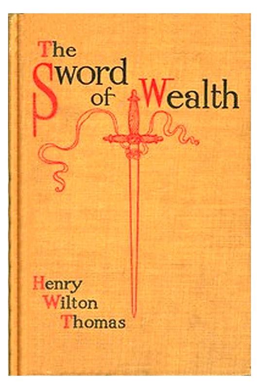 The sword of wealth