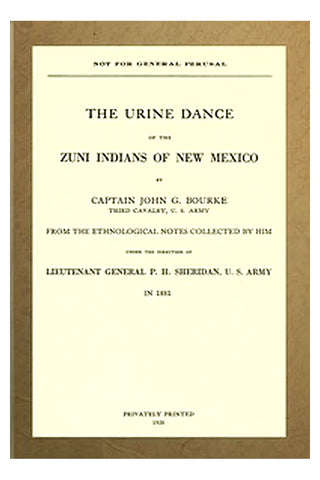 The urine dance of the Zuni Indians of New Mexico