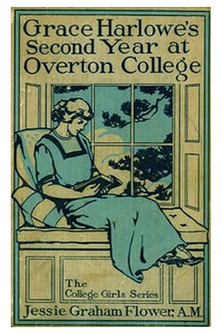 Grace Harlowe's Second Year at Overton College