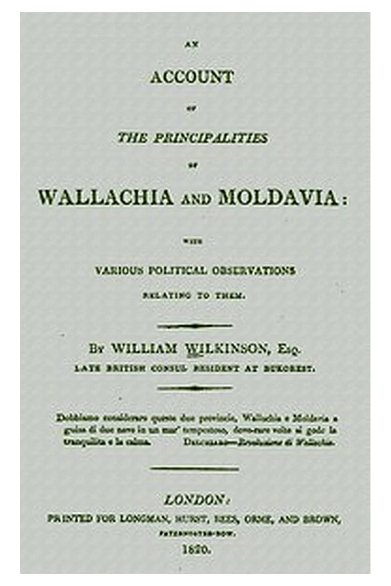 An account of the principalities of Wallachia and Moldavia
