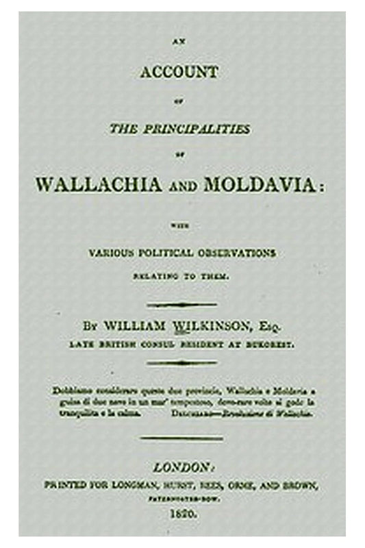 An account of the principalities of Wallachia and Moldavia

