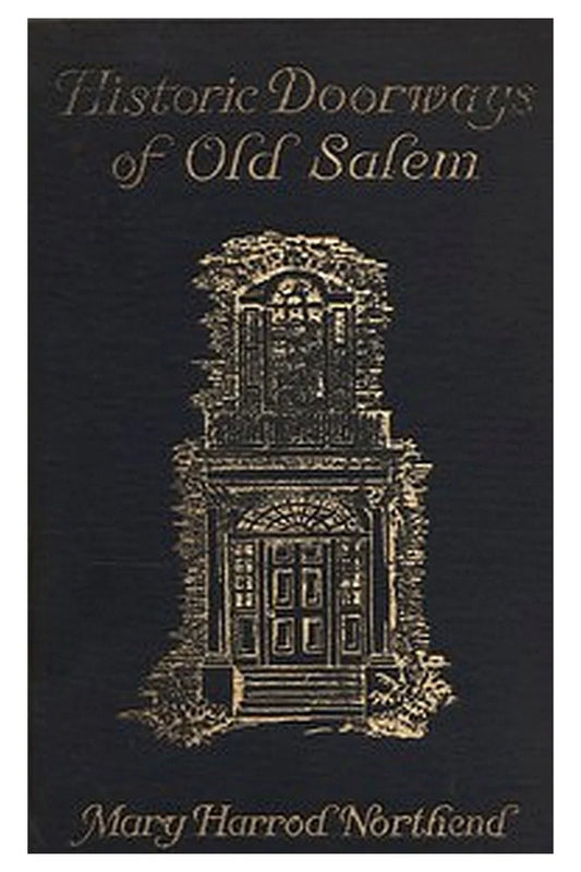 Historic doorways of Old Salem