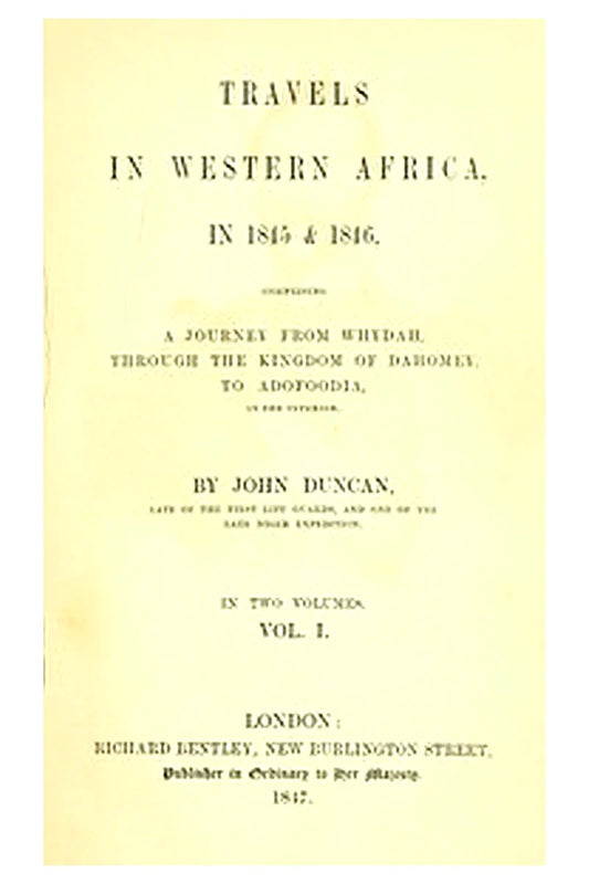 Travels in Western Africa in 1845 & 1846, Volume 1 (of 2)
