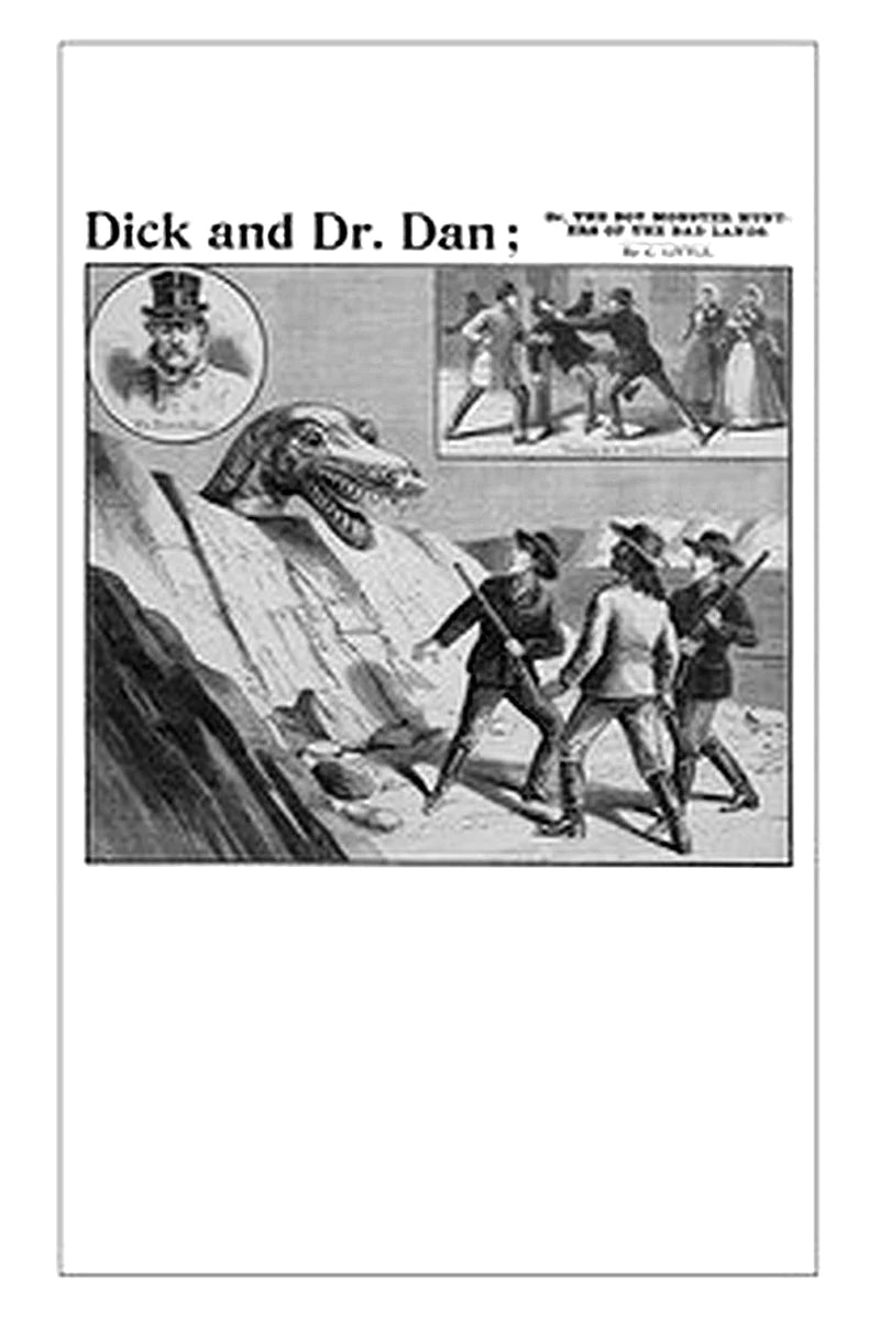 Dick and Dr. Dan Or, the boy monster hunters of the Bad Lands
