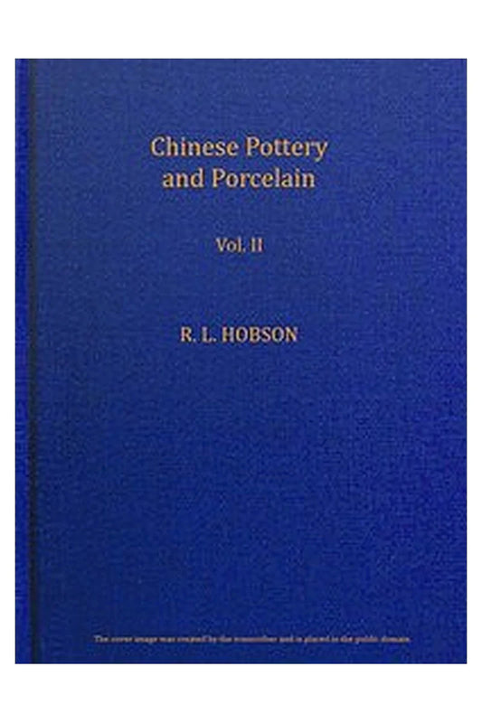 Chinese pottery and porcelain vol. 2. Ming and Ch'ing Porcelain