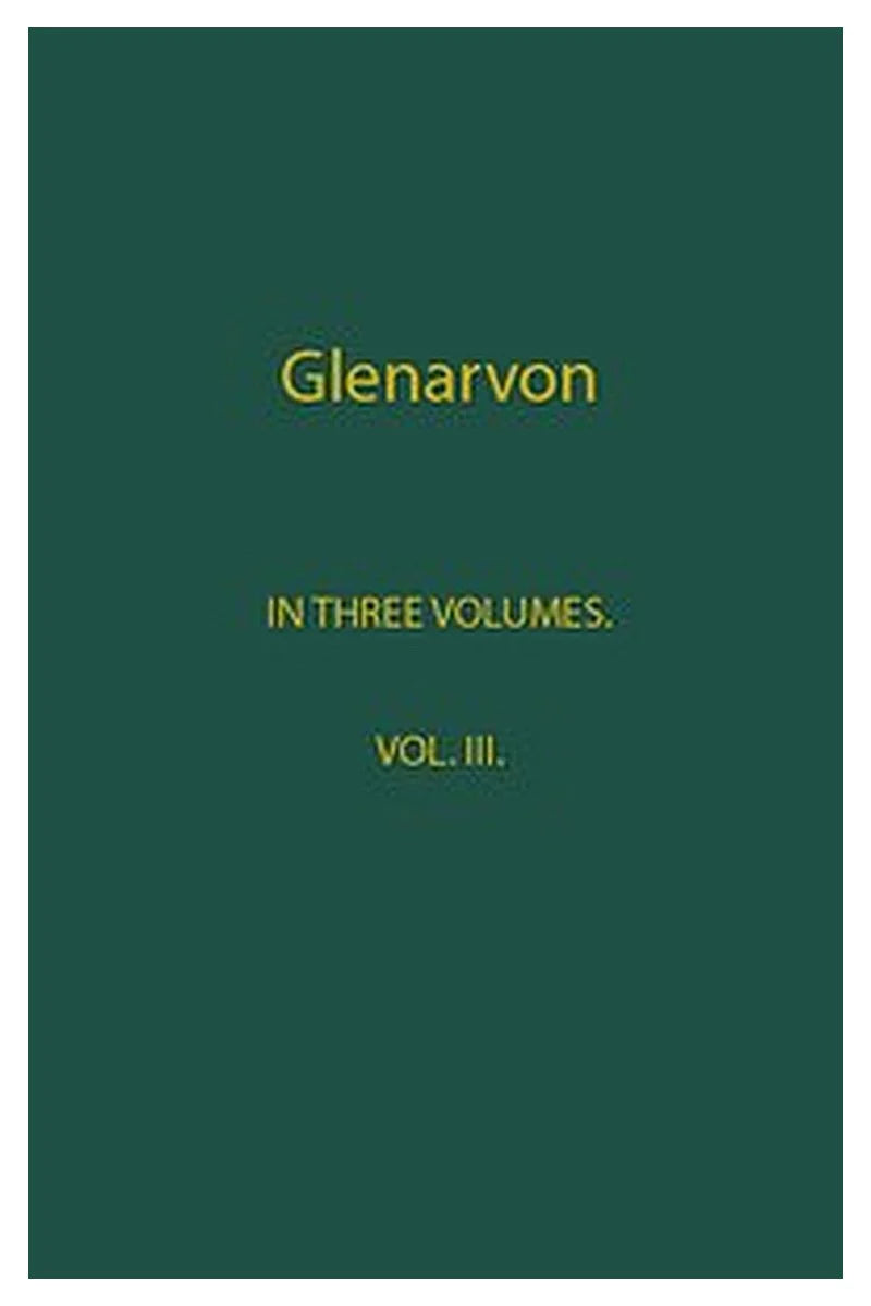 Glenarvon, Volume 3 (of 3)
