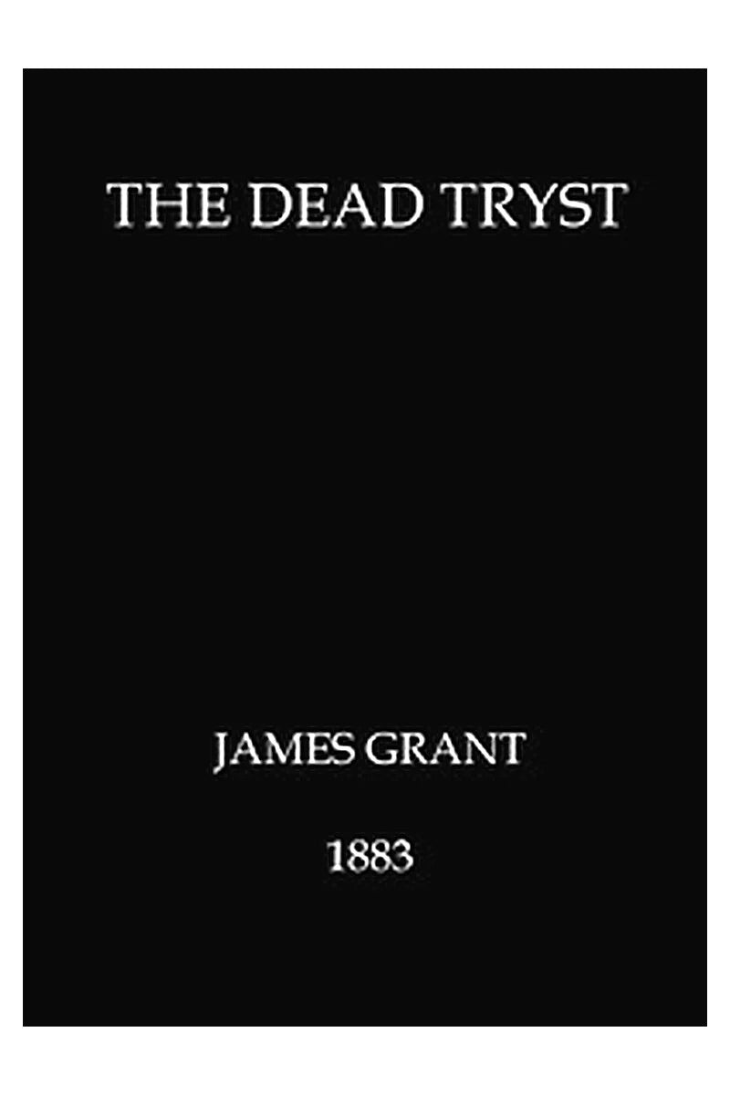 The dead tryst