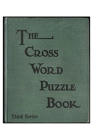 The cross word puzzle book: 3rd series