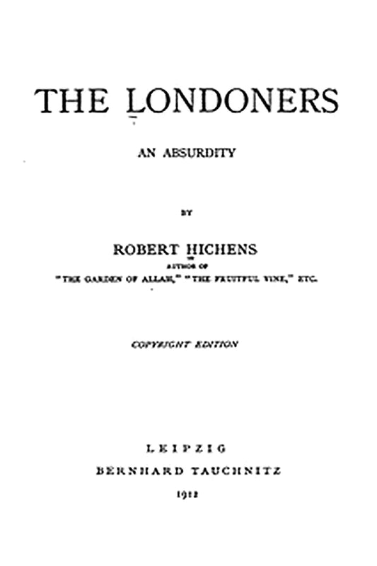 The Londoners: An Absurdity