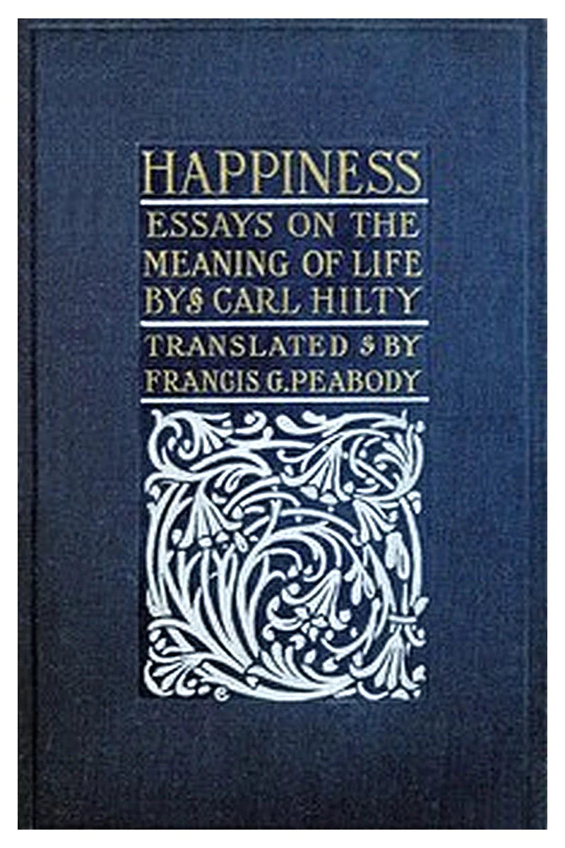 Happiness: Essays on the meaning of life